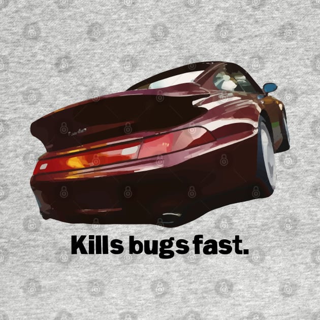 Kills Bugs Fast! by IbisDesigns